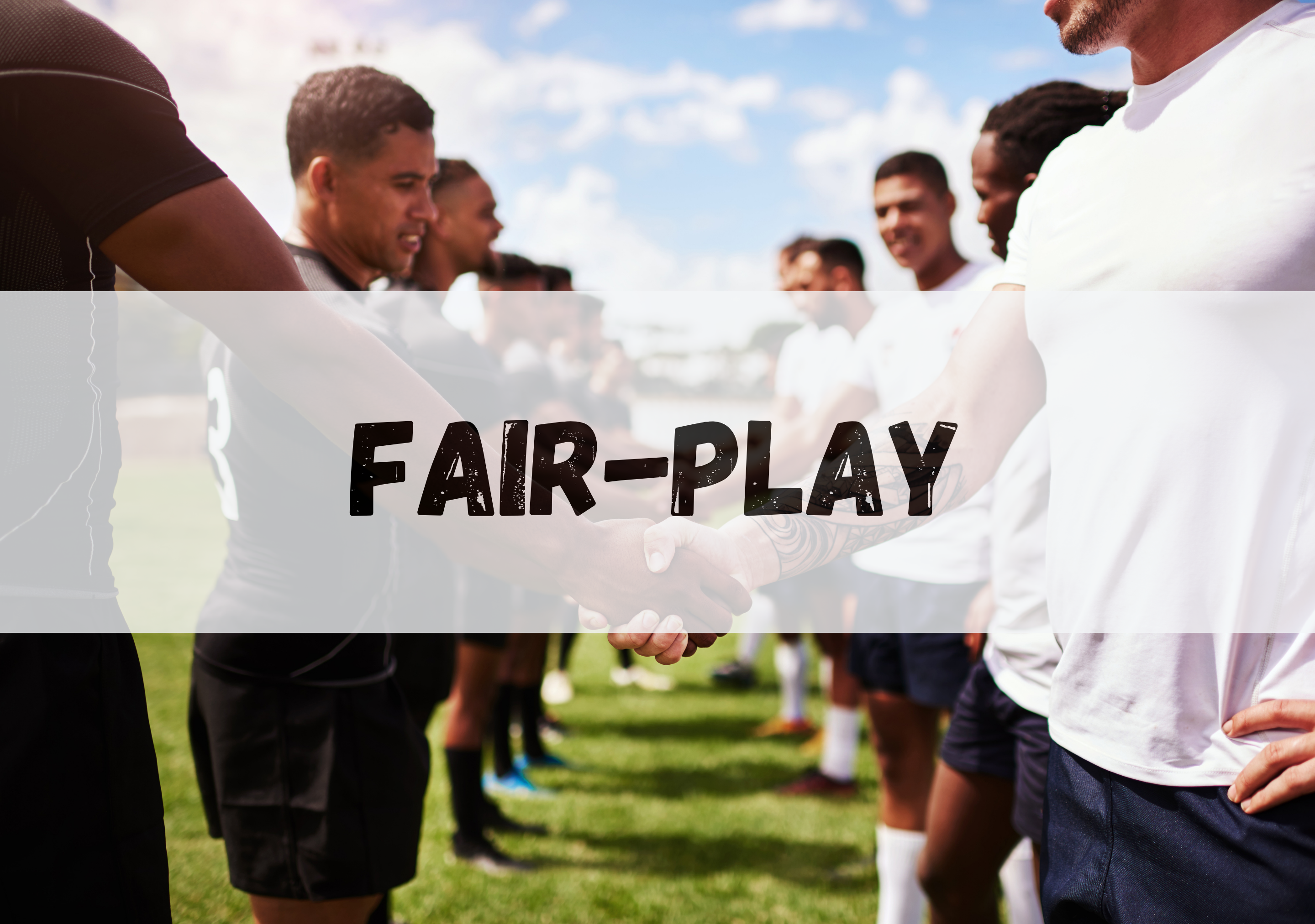 Des sportifs se serrent la main sur un terrain après une rencontre, illustrant le respect et l'esprit sportif, avec le mot « Fair-play » au centre de l'image.